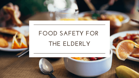 Food Safety for Elderly Population - March 2020 Nuno F. Soares article
